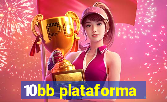 10bb plataforma